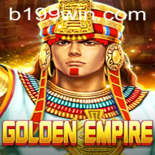 GoldenEmpire: Unveiling the Adventure with 199WIN
